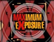 Maximum Exposure