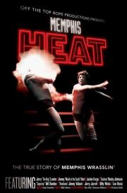 Memphis Heat: The True Story of Memphis Wrasslin\