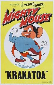 Mighty Mouse in Krakatoa