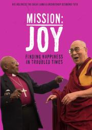 Mission: Joy - Finding Happiness in Troubled Times