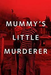 Mummy's Little Murderer