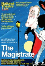 National Theatre Live: The Magistrate