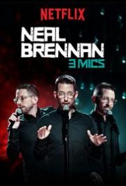 Neal Brennan: 3 Mics