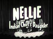 Nellie the Indian Chief\