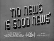 No News Is Good News