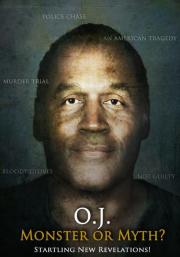 OJ Simpson: Monster or Myth?