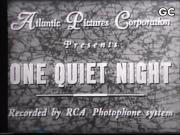 One Quiet Night