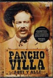 Pancho Villa aquí y allí