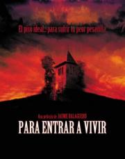 Películas para no dormir: Para entrar a vivir