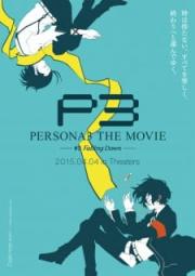 Persona 3 the Movie #3: Falling Down