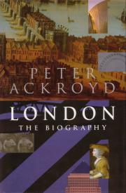 Peter Ackroyd's London