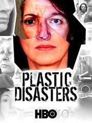 Plastic Disasters