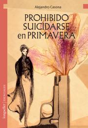 Prohibido suicidarse en primavera