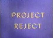 Project Reject