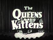 Queen's Kittens