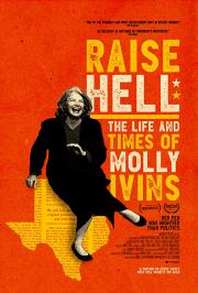 Raise Hell: The Life & Times of Molly Ivins