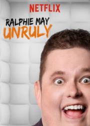 Ralphie May: Unruly