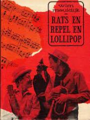 Rats en Repel en Lollipop!