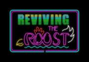 Reviving the Roost