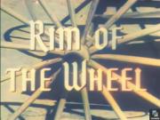 Rim of the Wheel