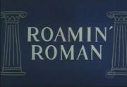 Roamin' Roman