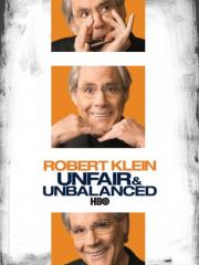 Robert Klein: Unfair and Unbalanced