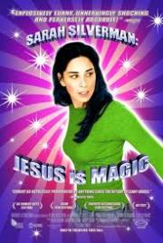 Sarah Silverman: Jesus is Magic