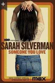 Sarah Silverman: Someone You Love