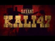 Savant: Kali 47