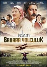 Selam: Bahara Yolculuk