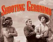 Shooting Geronimo