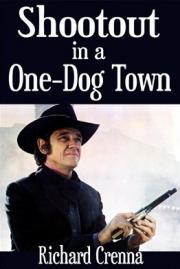 Shootout in a One-Dog Town