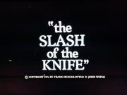 Slash of the Knife