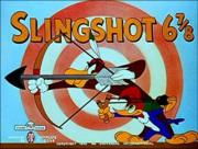 Slingshot 6-7/8