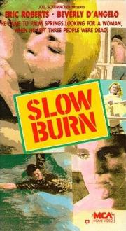 Slow Burn