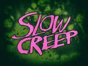 Slow Creep