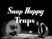 Snap Happy Traps