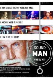 Sound Man: WWII to MP3