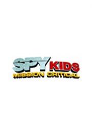 Spy Kids: Mission Critical