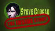 Steve Coogan: The Inside Story