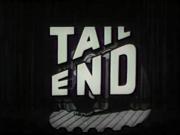 Tail End