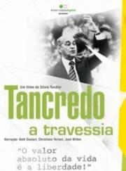 Tancredo: A Travessia