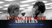 Telling the Truth About Lies: The Making of \