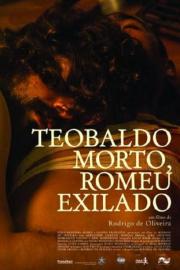 Teobaldo Morto, Romeu Exilado