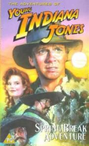 The Adventures of Young Indiana Jones: Spring Break Adventure