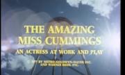 The Amazing Miss Cummings: An Actress at Work and Play