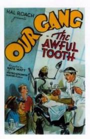 The Awful Tooth