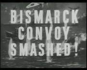 The Bismarck Convoy Smashed