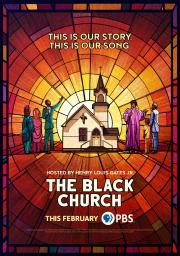 The Black Church: This Is Our Story, This Is Our Song