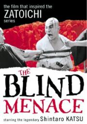 The Blind Menace